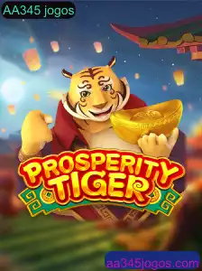 ProsperityTiger: Descubra o Novo Fenômeno entre os Jogos AA345